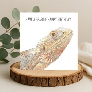 Bearded Dragon Birthday Card : Reptile Art (6" x 6")